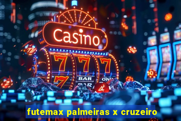 futemax palmeiras x cruzeiro