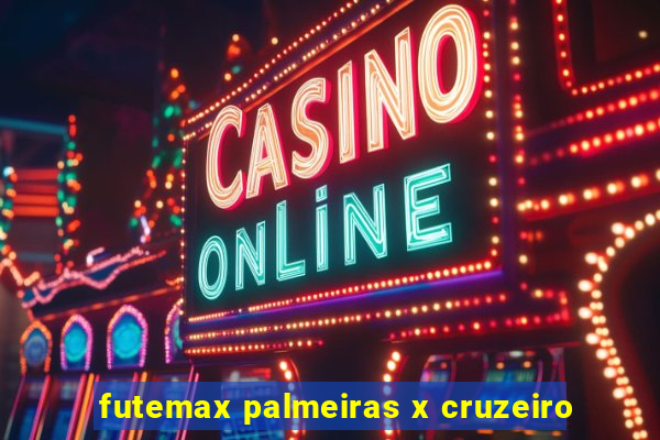 futemax palmeiras x cruzeiro