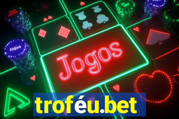 troféu.bet