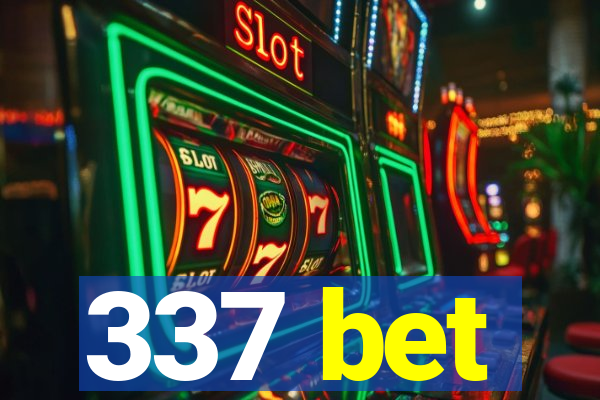 337 bet