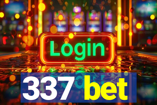 337 bet