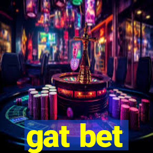 gat bet