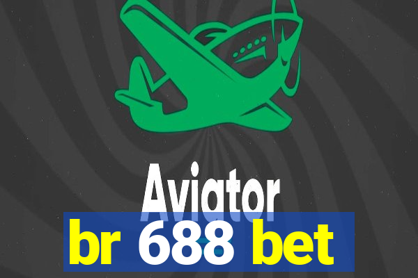 br 688 bet