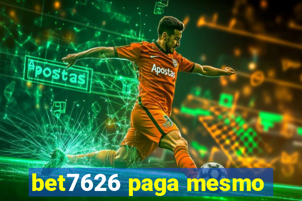 bet7626 paga mesmo