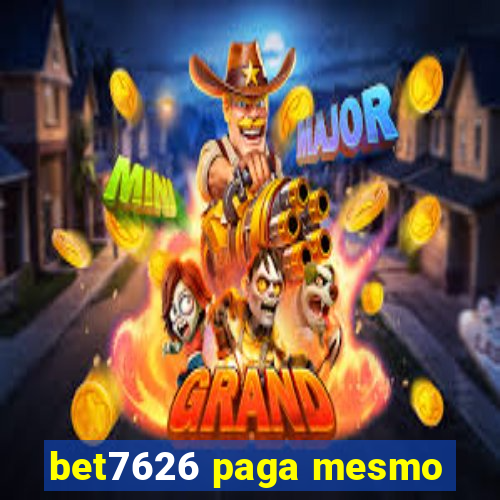 bet7626 paga mesmo