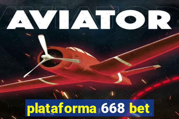 plataforma 668 bet