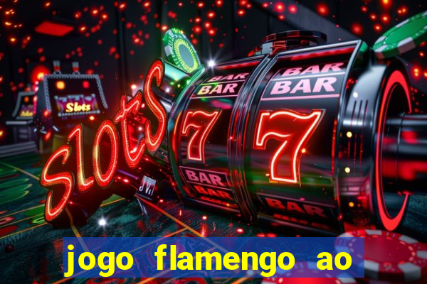 jogo flamengo ao vivo multicanais