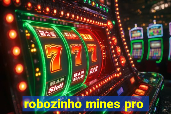 robozinho mines pro