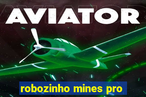 robozinho mines pro