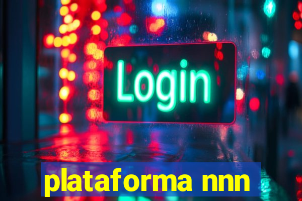 plataforma nnn