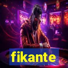 fikante