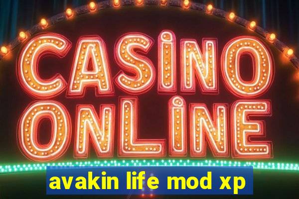 avakin life mod xp