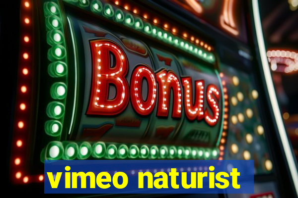 vimeo naturist