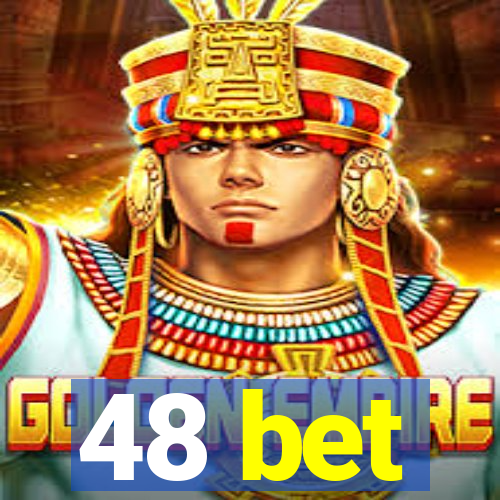 48 bet