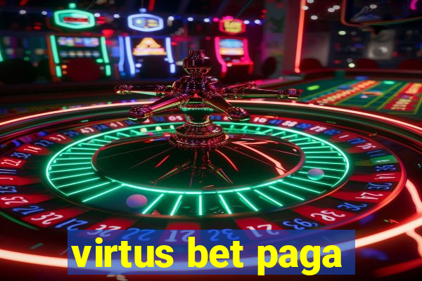 virtus bet paga