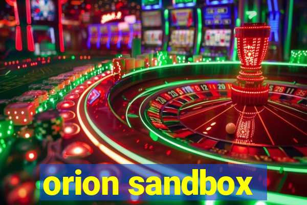 orion sandbox