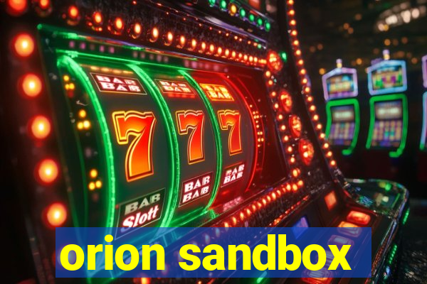 orion sandbox