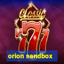 orion sandbox