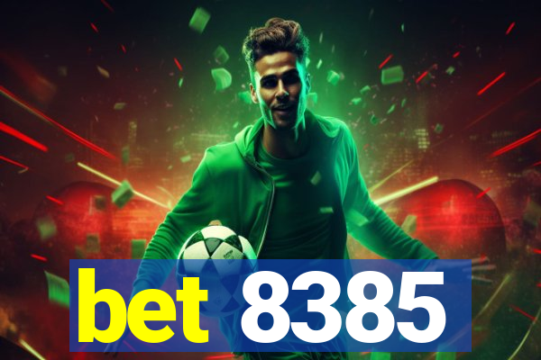 bet 8385