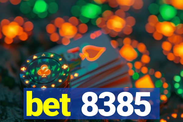 bet 8385