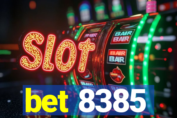 bet 8385