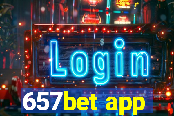 657bet app