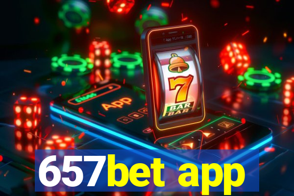 657bet app