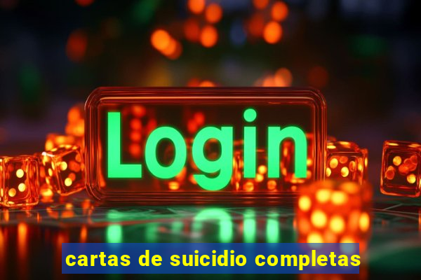 cartas de suicidio completas