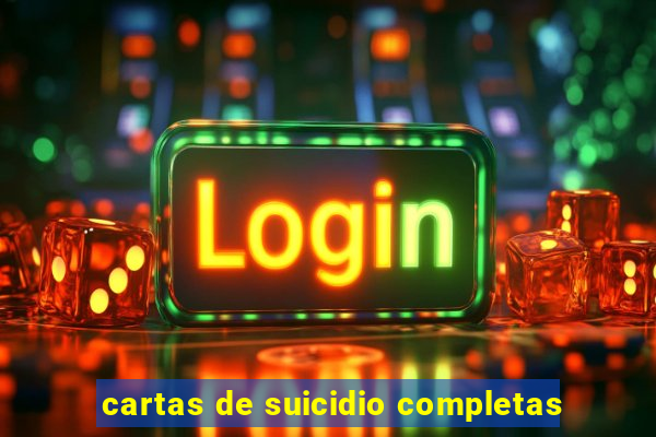 cartas de suicidio completas