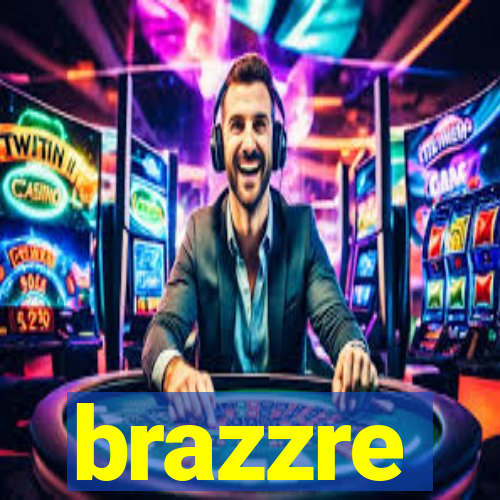 brazzre