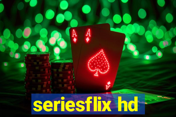 seriesflix hd