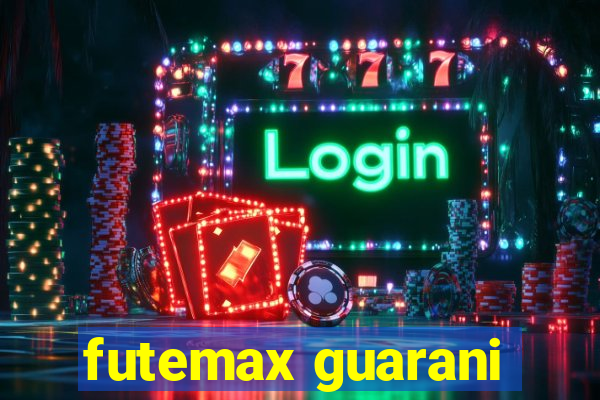 futemax guarani