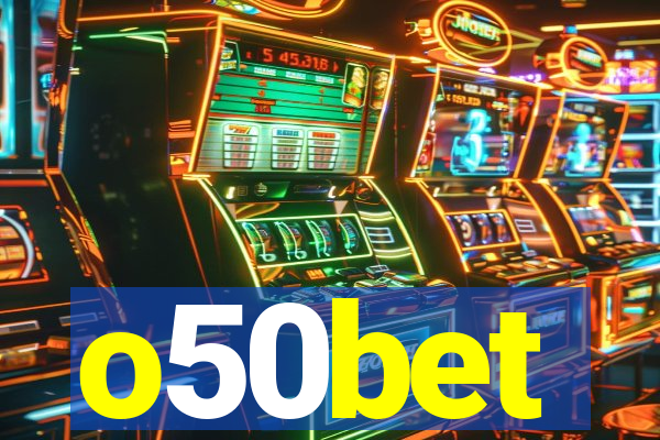 o50bet