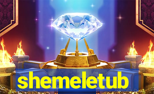 shemeletub