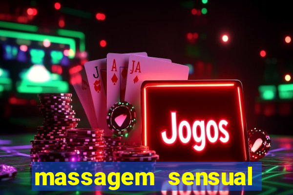 massagem sensual porto alegre