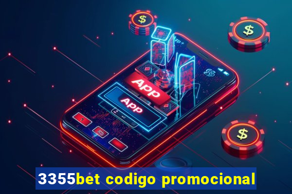 3355bet codigo promocional