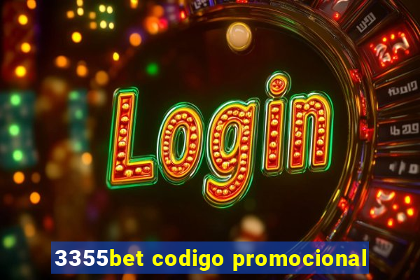 3355bet codigo promocional