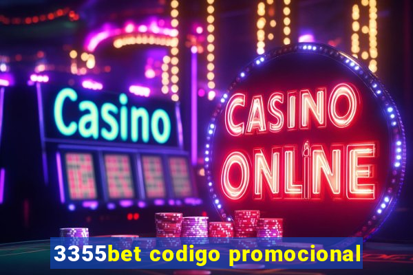 3355bet codigo promocional