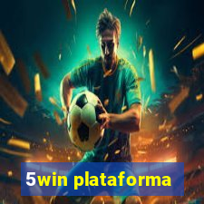 5win plataforma