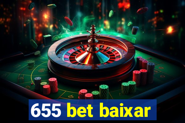 655 bet baixar