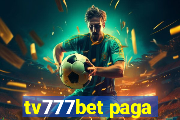 tv777bet paga