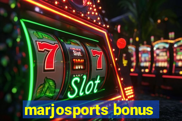 marjosports bonus