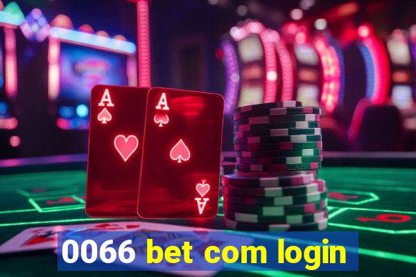 0066 bet com login