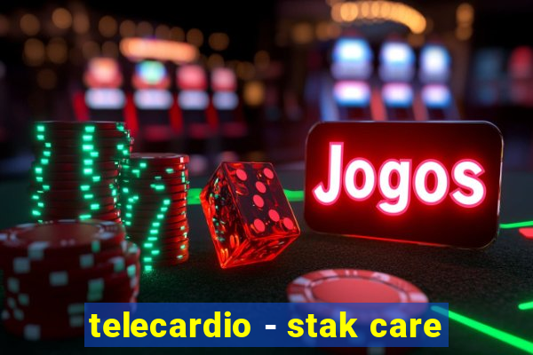 telecardio - stak care