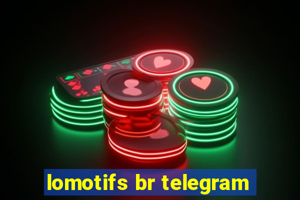 lomotifs br telegram