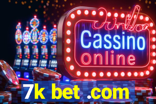 7k bet .com