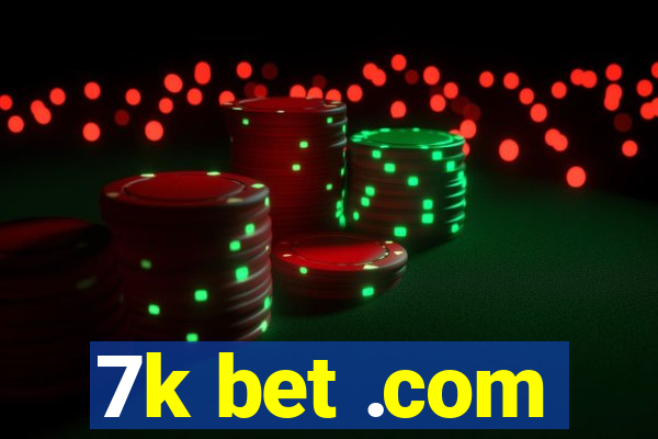 7k bet .com