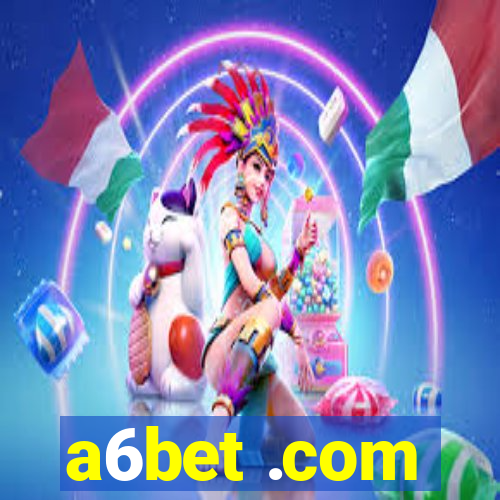 a6bet .com