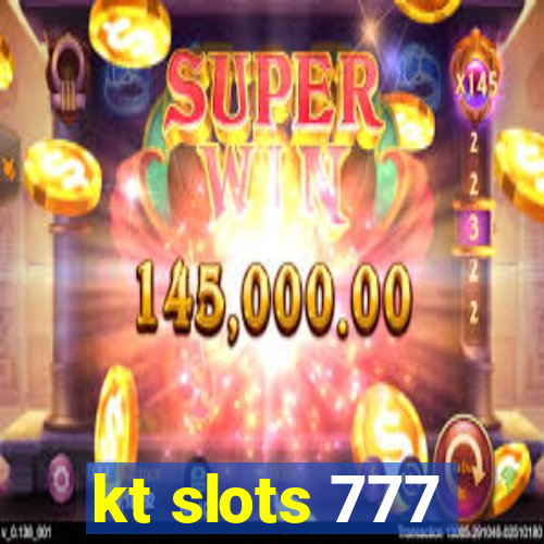 kt slots 777