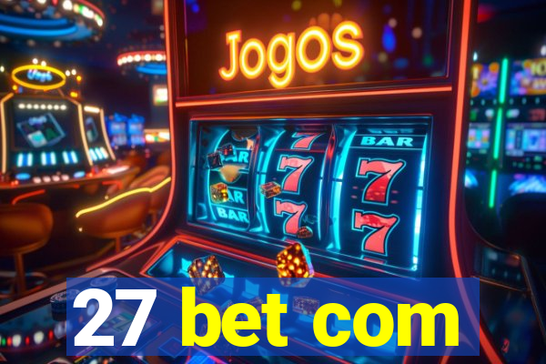 27 bet com